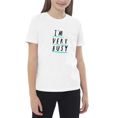 I'm Very Busy Printed organic T-shirt (Kids)