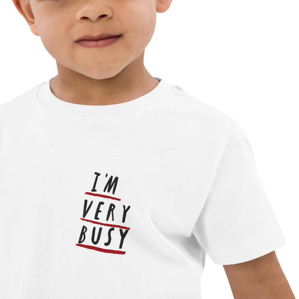 I'm Very Busy Embroidered organic T-shirt (Kids)